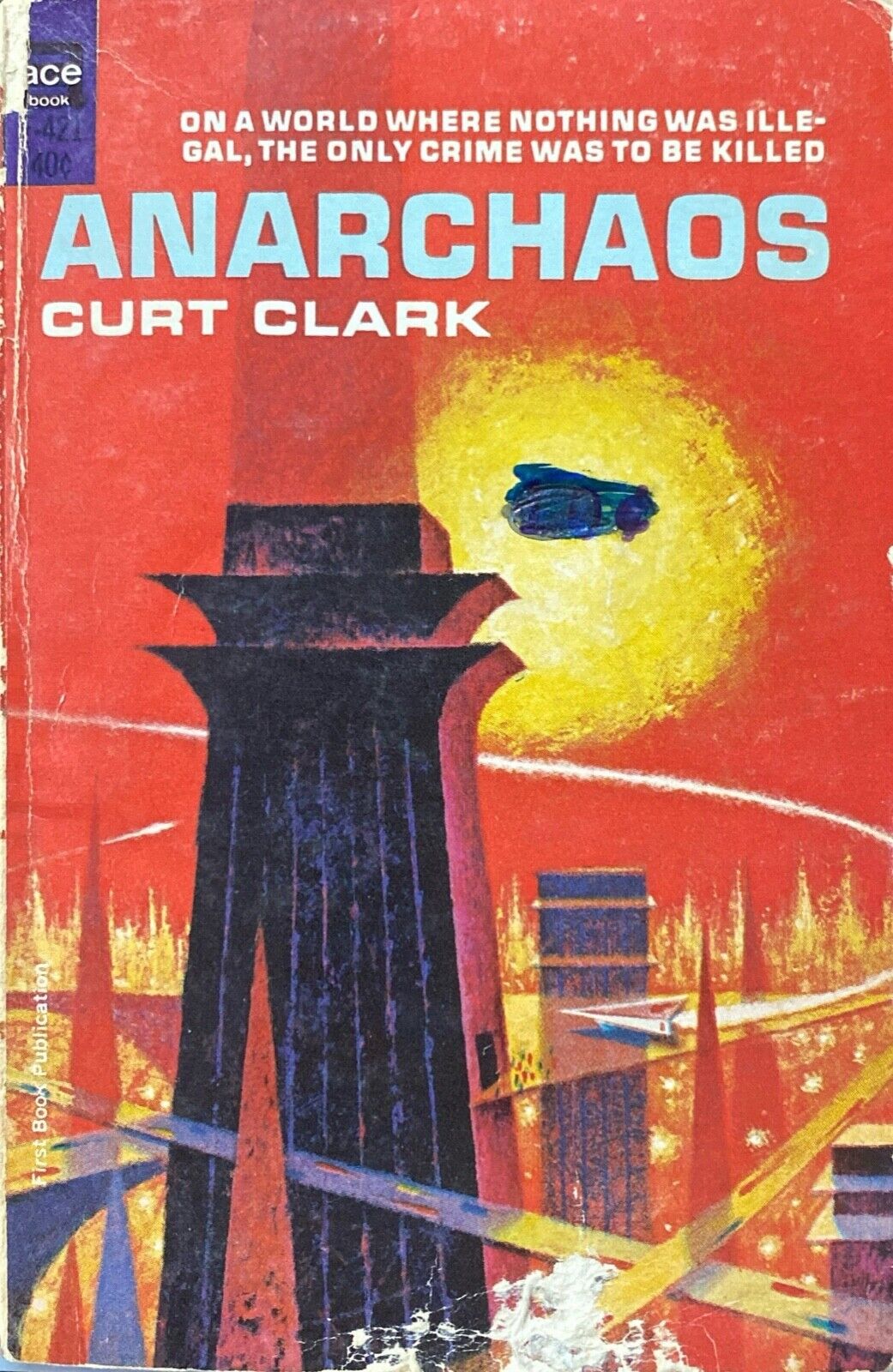 Anarchaos by Curt Clark 1967 Ace F-421 Paperback