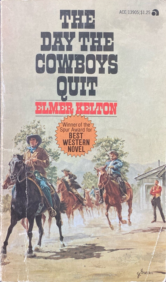 The Day the Cowboys Quit by Elmore Kelton 1971 Ace 13905 Paperback
