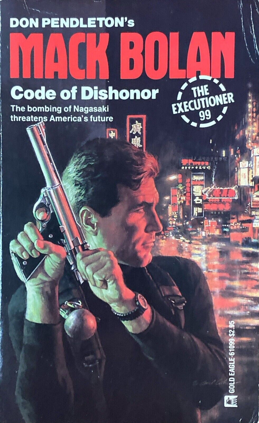 Don Pendleton's Mack Bolan Code of Dishonor Gold Eagle Paperback Executioner #99