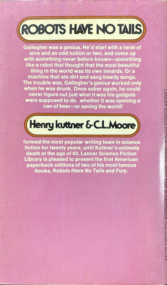 Robots Have No Tails by Henry Kuttner 1953 (copyright) Lancer Paperback