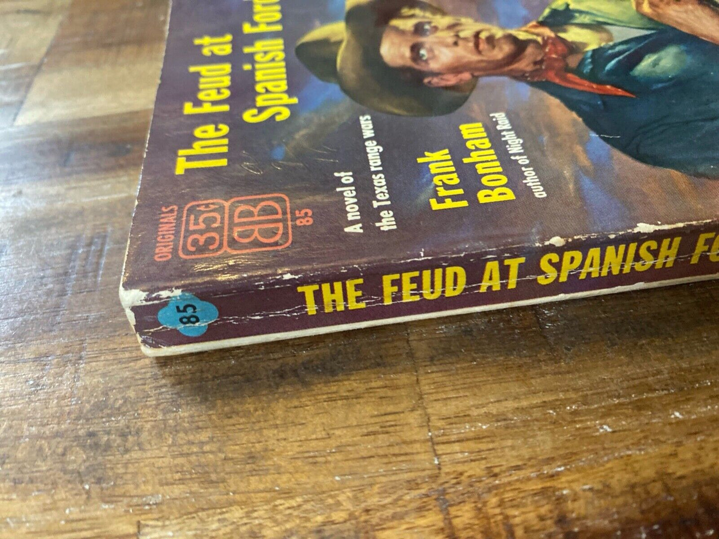 The Feud at Spanish Ford by Frank Bonham 1954 Ballantine 85 Paperback