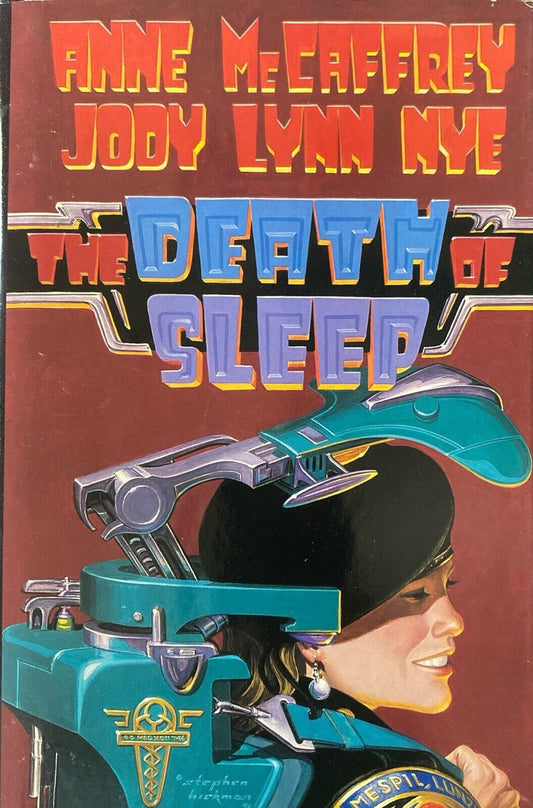 The Death of Sleep by Anne McCaffrey & Jody Lynn Nye 1990 Baen Hardcover BCE
