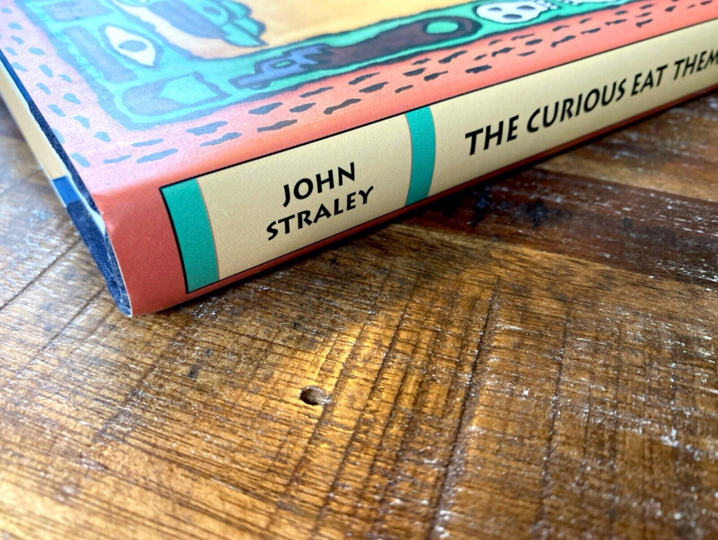 The Curious Eat Themselves by John Straley 1993 Soho Hardcover