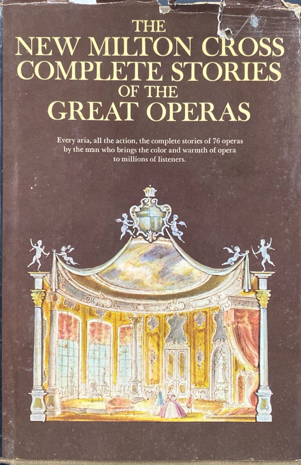 The New Milton Cross Complete Stories of the Great Operas 1955 Hardcover
