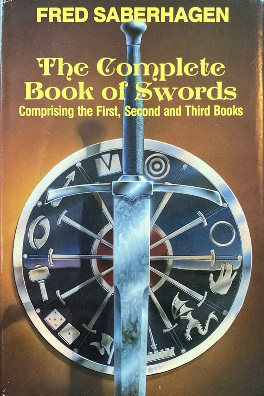 The Complete Book of Swords by Fred Saberhagen c.1985 Doubleday Hardcover BCE