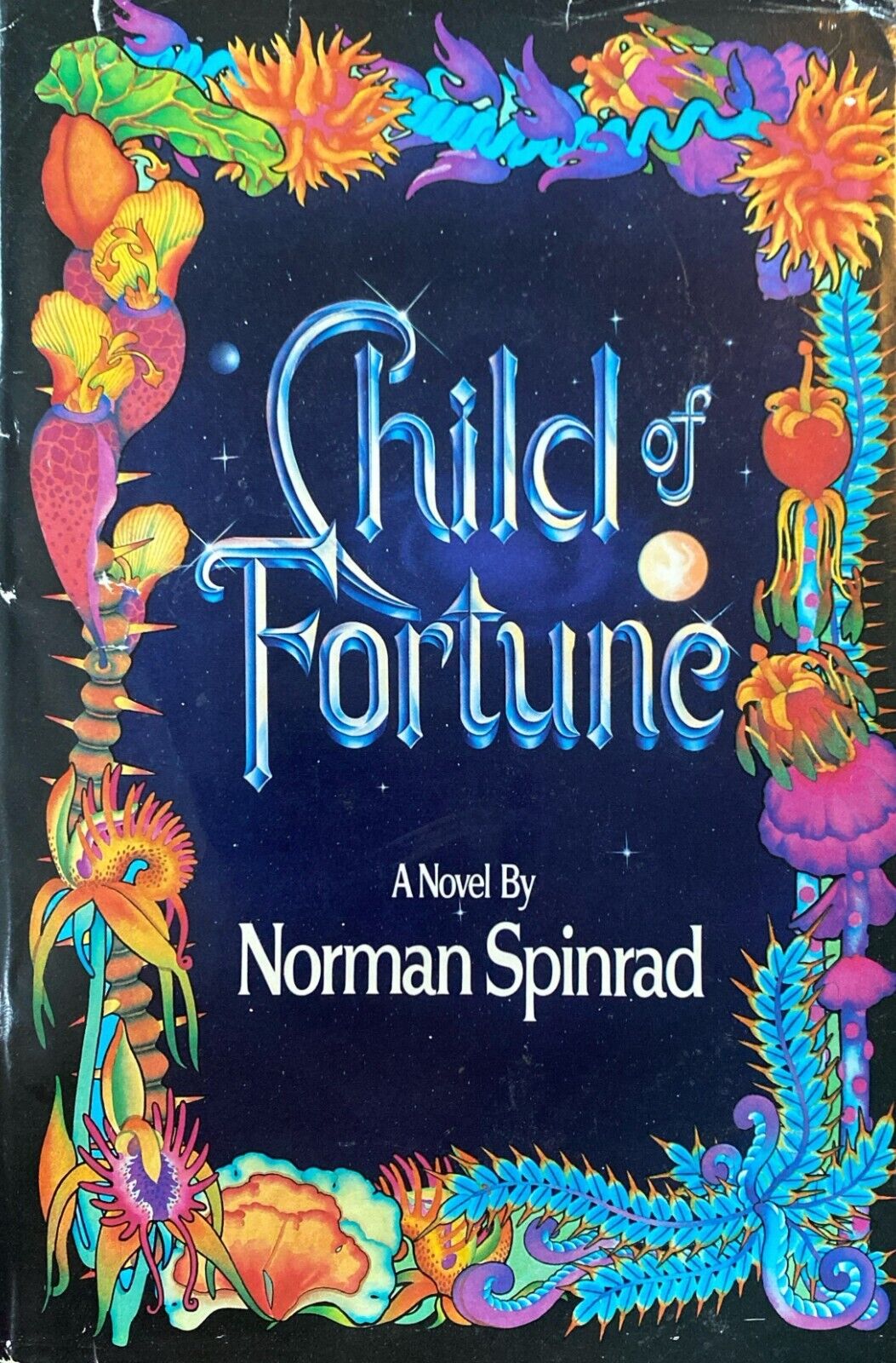 Child of Fortune by Norman Spinrad 1985 Bantam Spectra Hardcover BCE