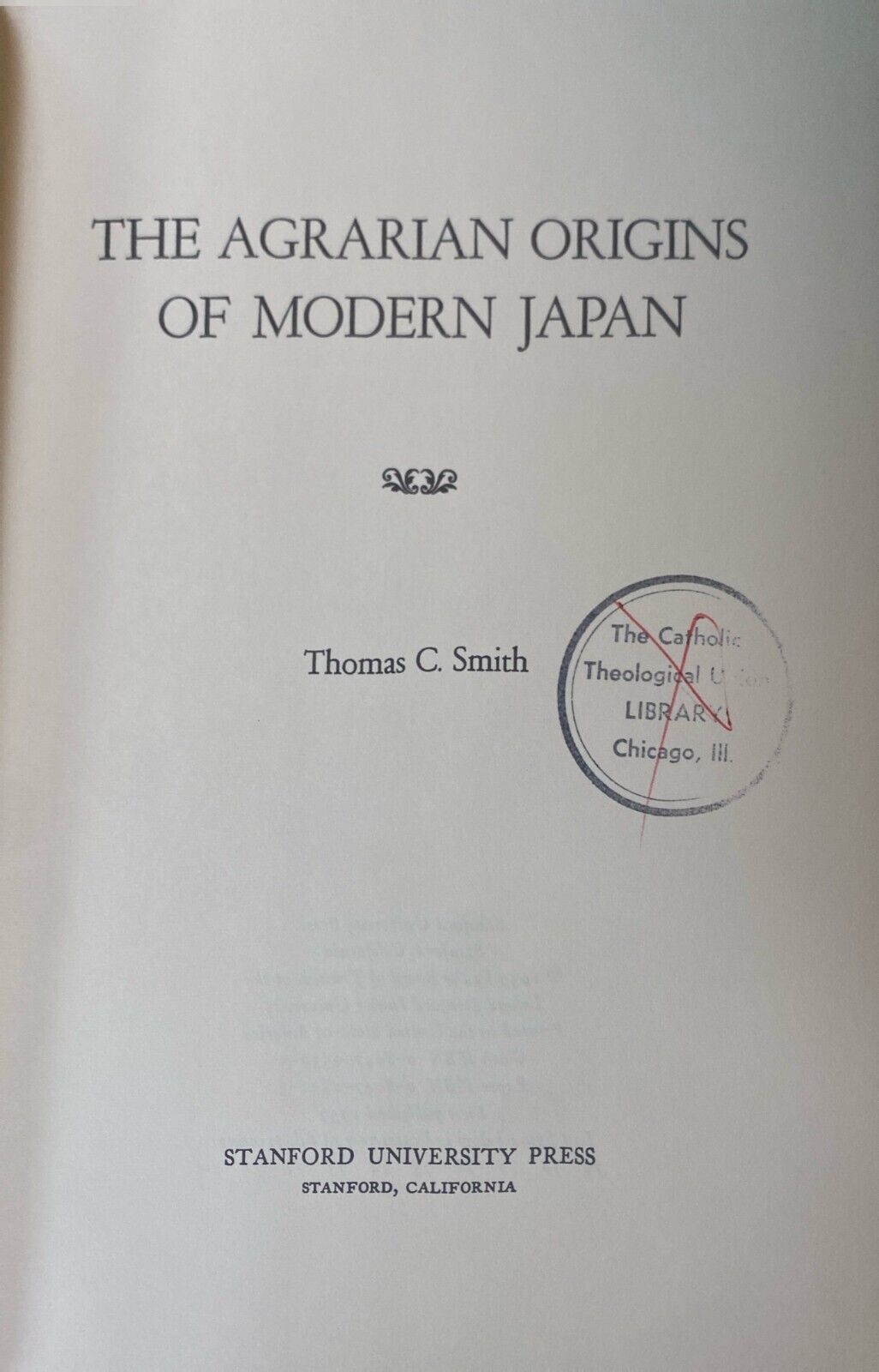 The Agrarian Origins of Modern Japan by Thomas C. Smith 1959 Stanford Press