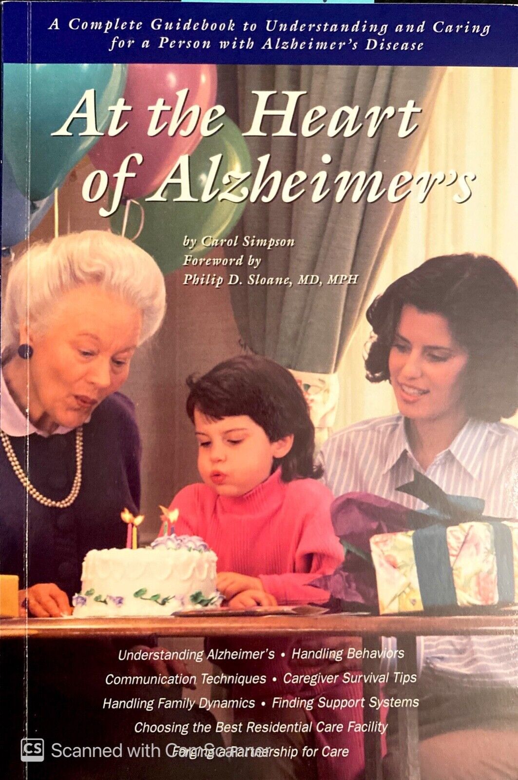 At The Heart of Alzheimer's by Carol Simpson 1996 Manor Healthcare Paperback