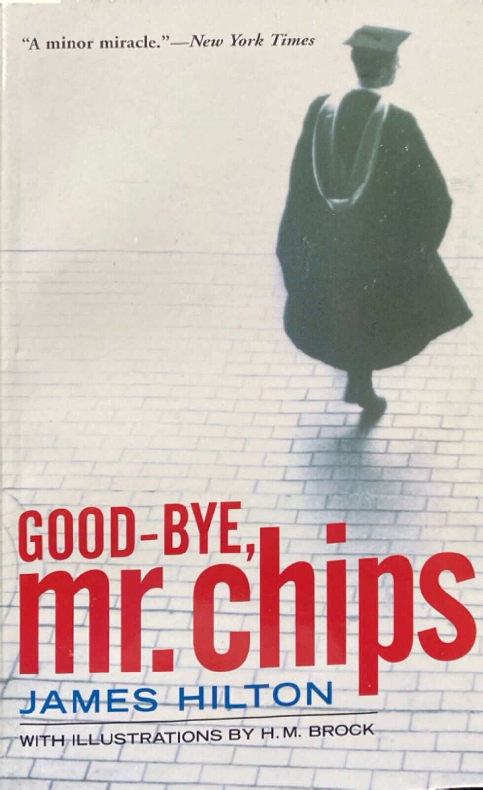 Good-Bye, Mr. Chips by James Hilton 2004 Scholastic Paperback