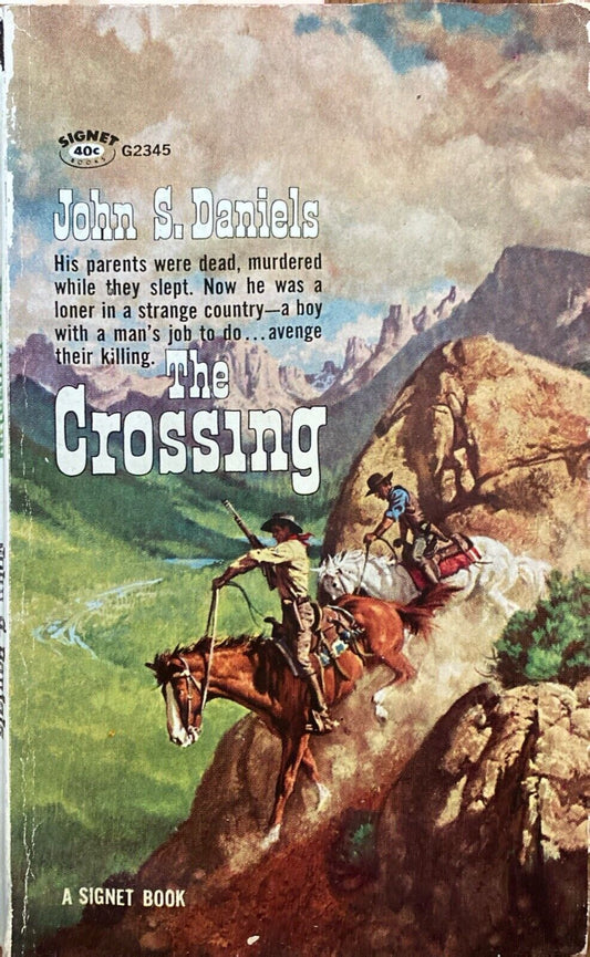 The Crossing by John S. Daniels 1963 Signet G2345 Paperback First