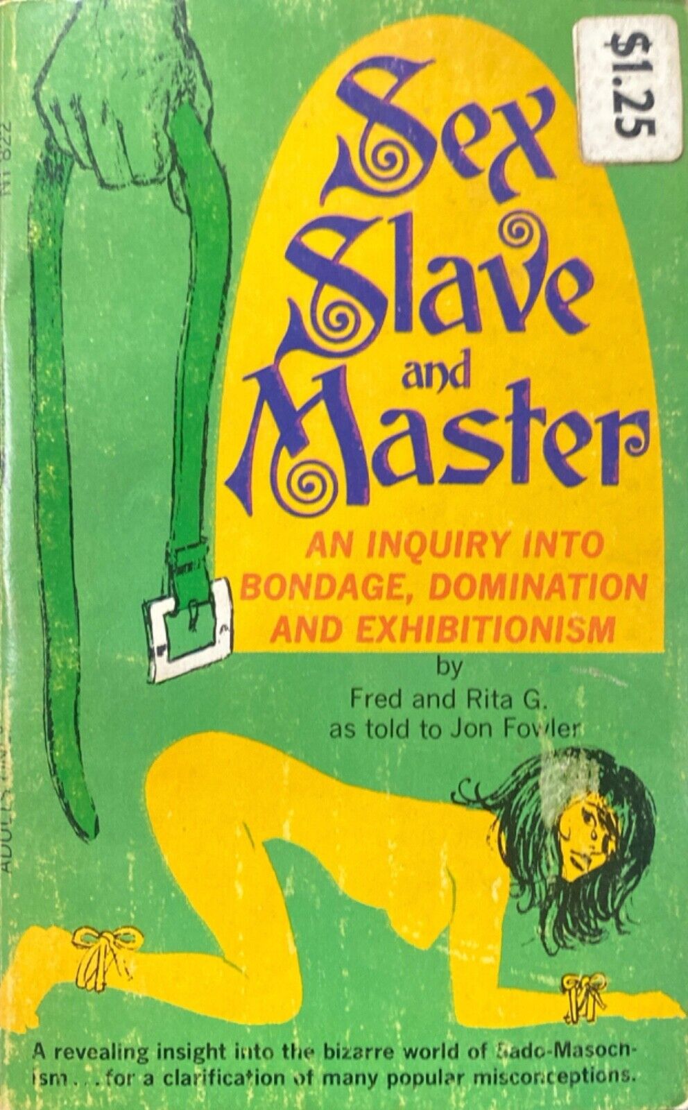 Sex Slave and Master by Fred and Rita G. John Fowler 1967 Pad Library Paperback