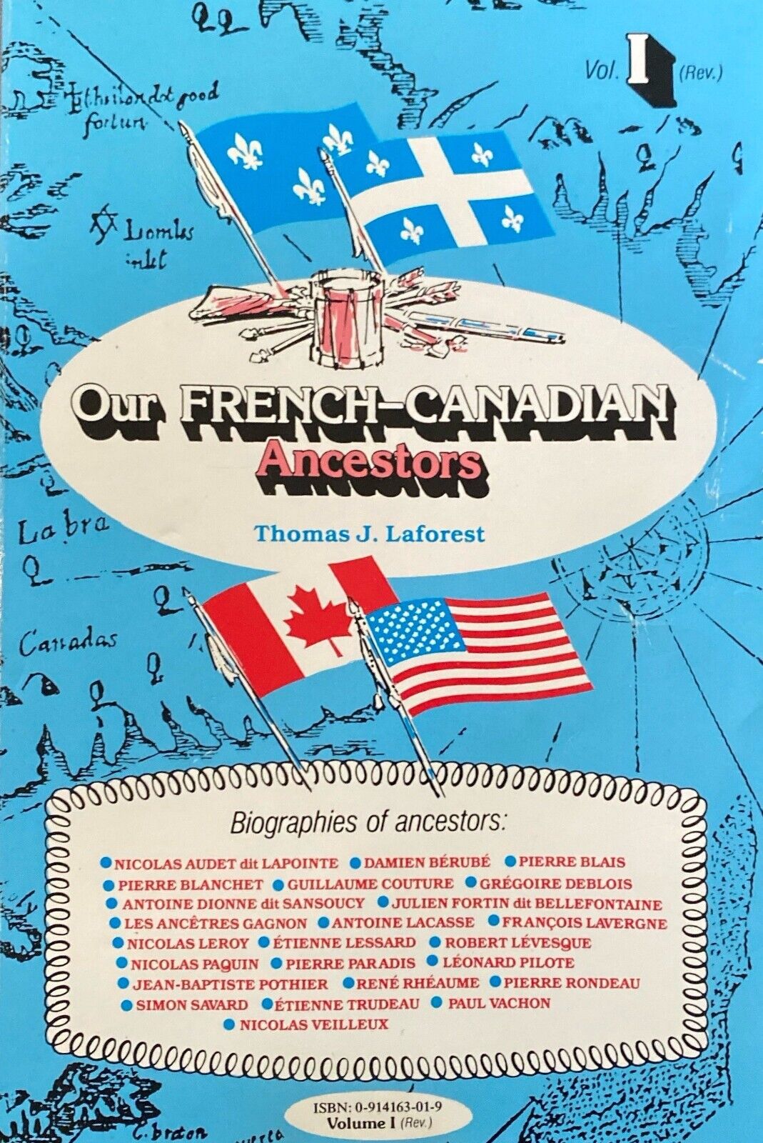Our French Canadian Ancestors Volume I Revised by Thomas J. Laforest Paperback