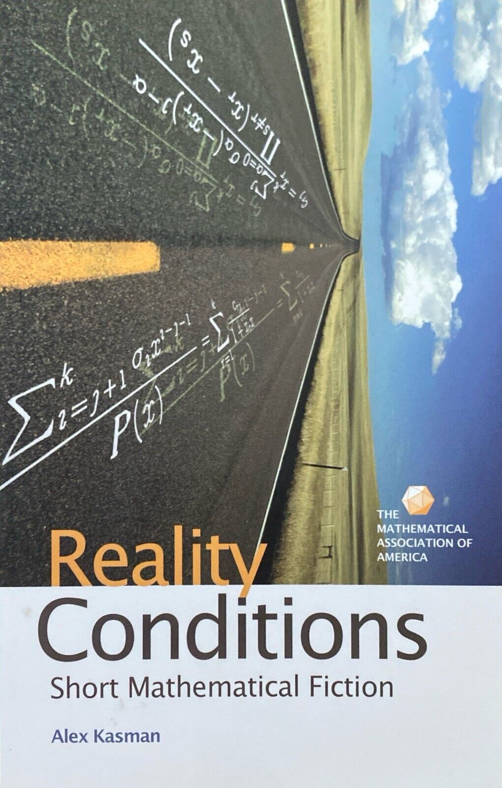 Reality Conditions: Short Mathematical Fiction by Alex Kasman 2005 Paperback
