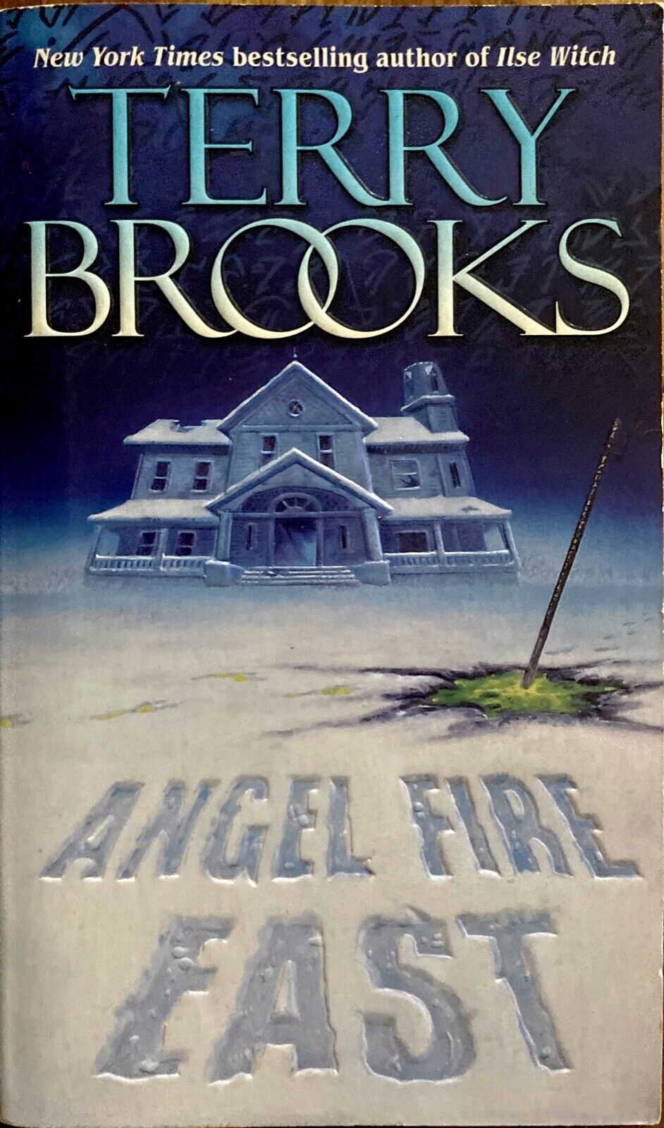 Angel Fire East by Terry Brooks 2000 Del Rey Paperback