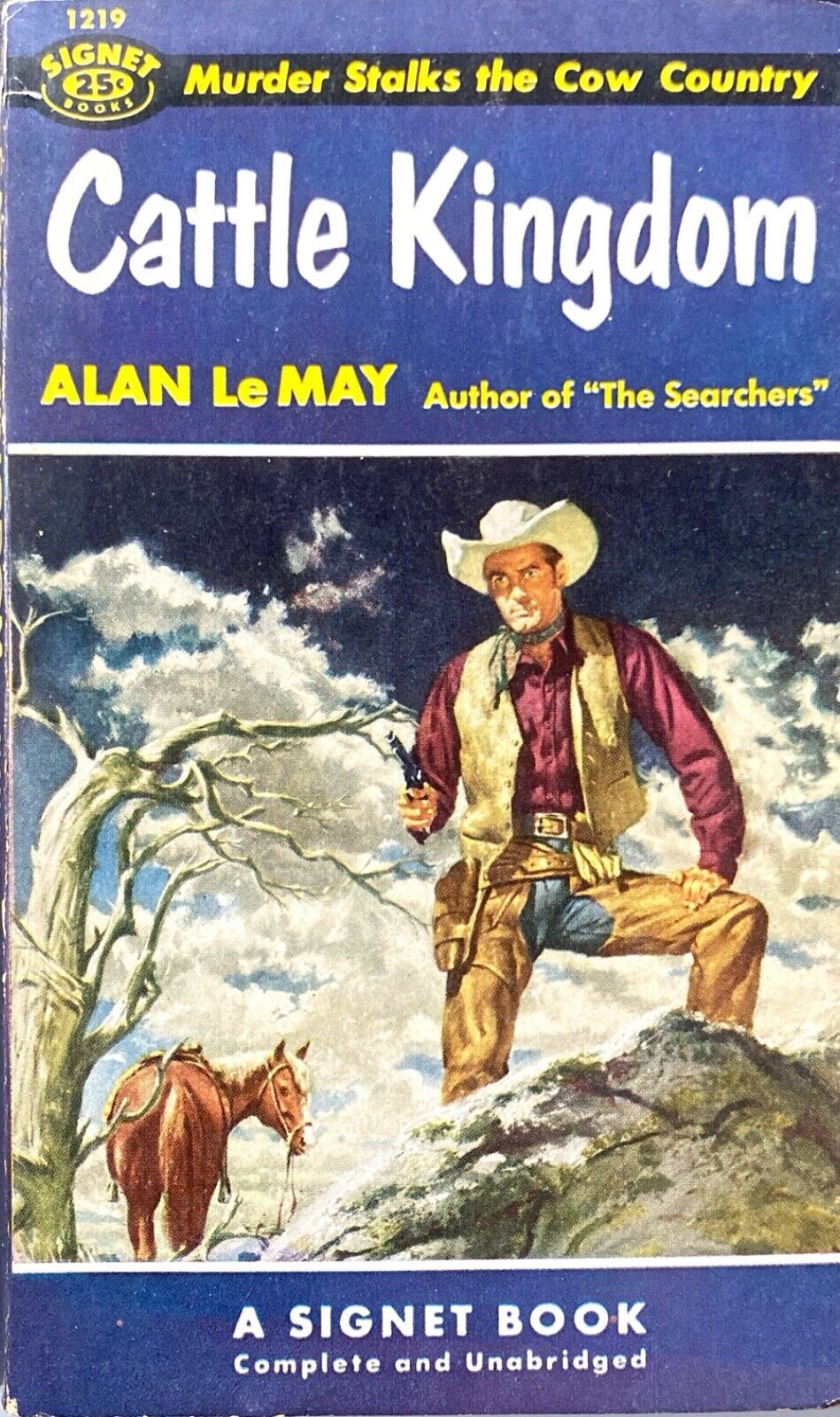 Cattle Kingdom by Alan LeMay 1955 Signet 1219 Paperback