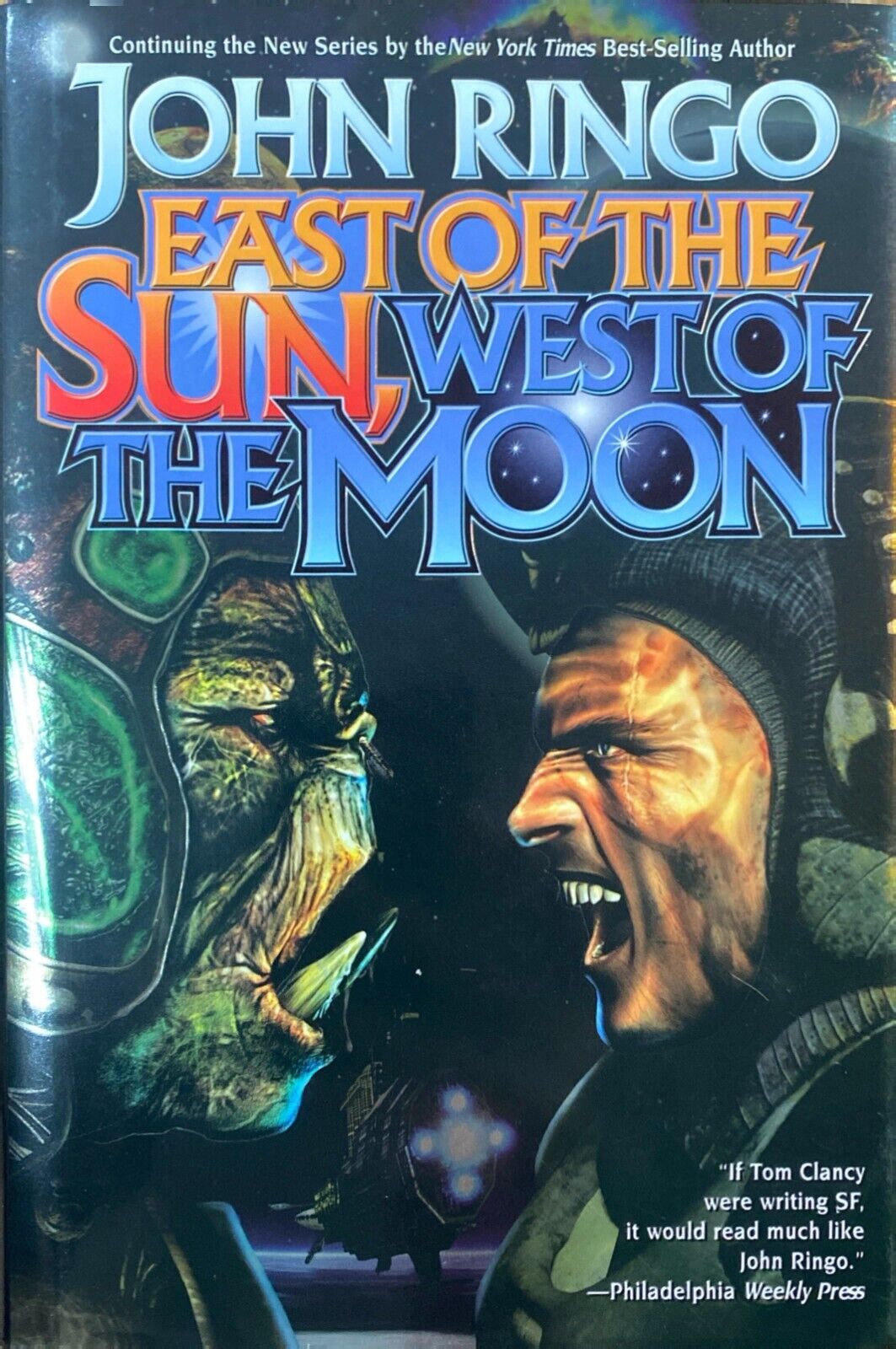 East of the Sun, West of the Moon by John Ringo 2006 Baen Hardcover