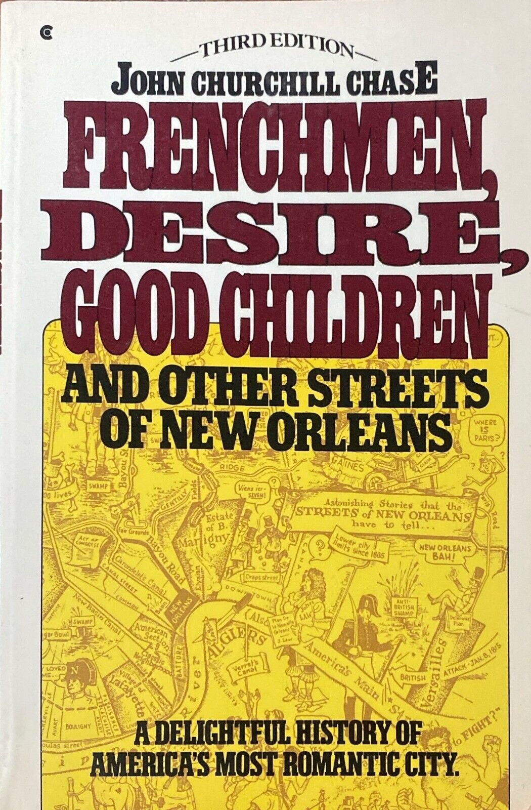 Frenchmen, Desire, Good Children and Other Streets of New Orleans by J.C. Chase