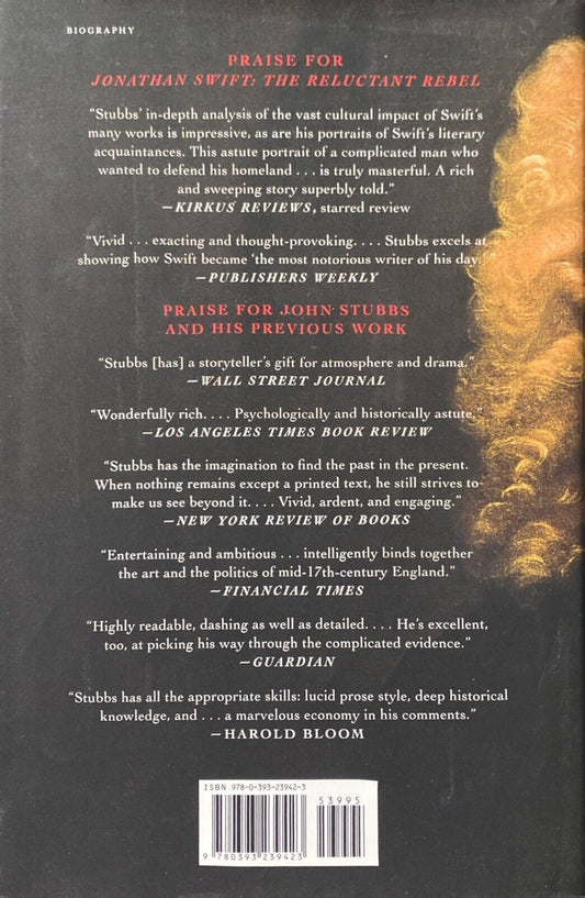 Jonathan Swift: The Reluctant Rebel by John Stubbs 2017 Norton Hardcover
