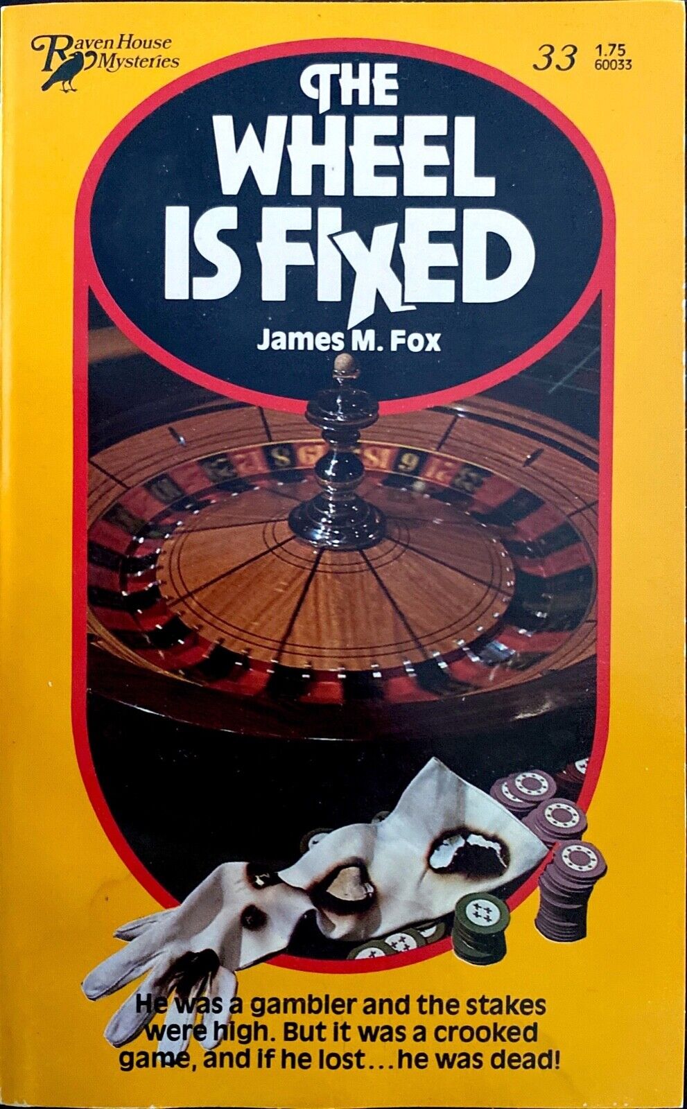 The Wheel is Fixed by James M. Fox 1980 Raven House Mysteries Paperback