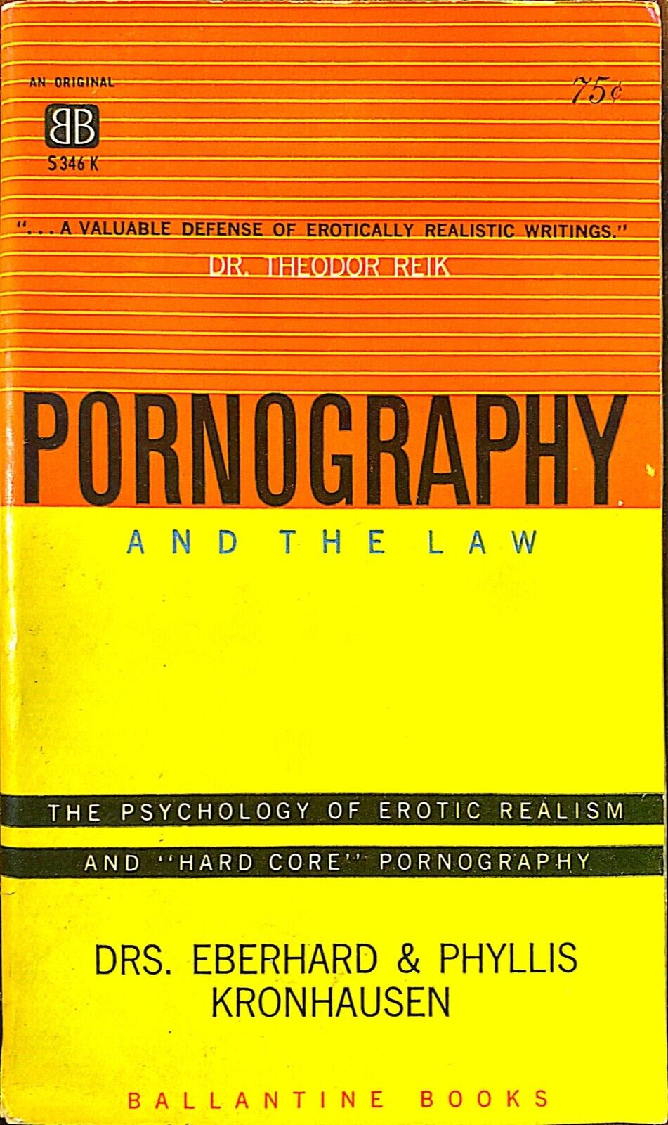 Pornography and the Law by Drs. Eberhard & Phyllis Kronhausen 1959 Paperback