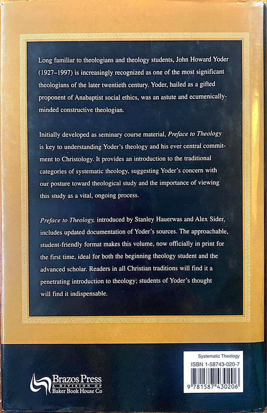 Preface to Theology by John Howard Yoder 2002 Brazos Press Hardcover