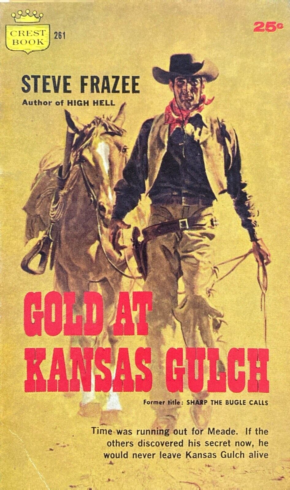 Gold at Kansas Gulch by Steve Frazee 1958 Crest Books 261 Paperback
