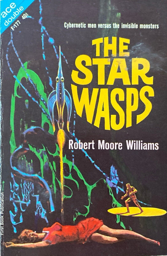 The Star Wasps/Warlord of Kor by Williams/Carr 1963 Ace Double F-177
