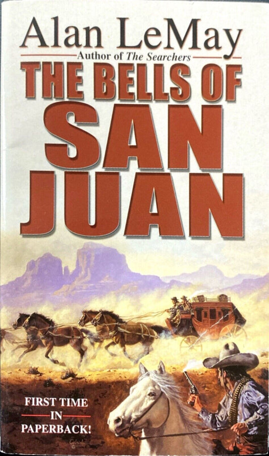 The Bells of San Juan by Alan LeMay 2002 Leisure Paperback