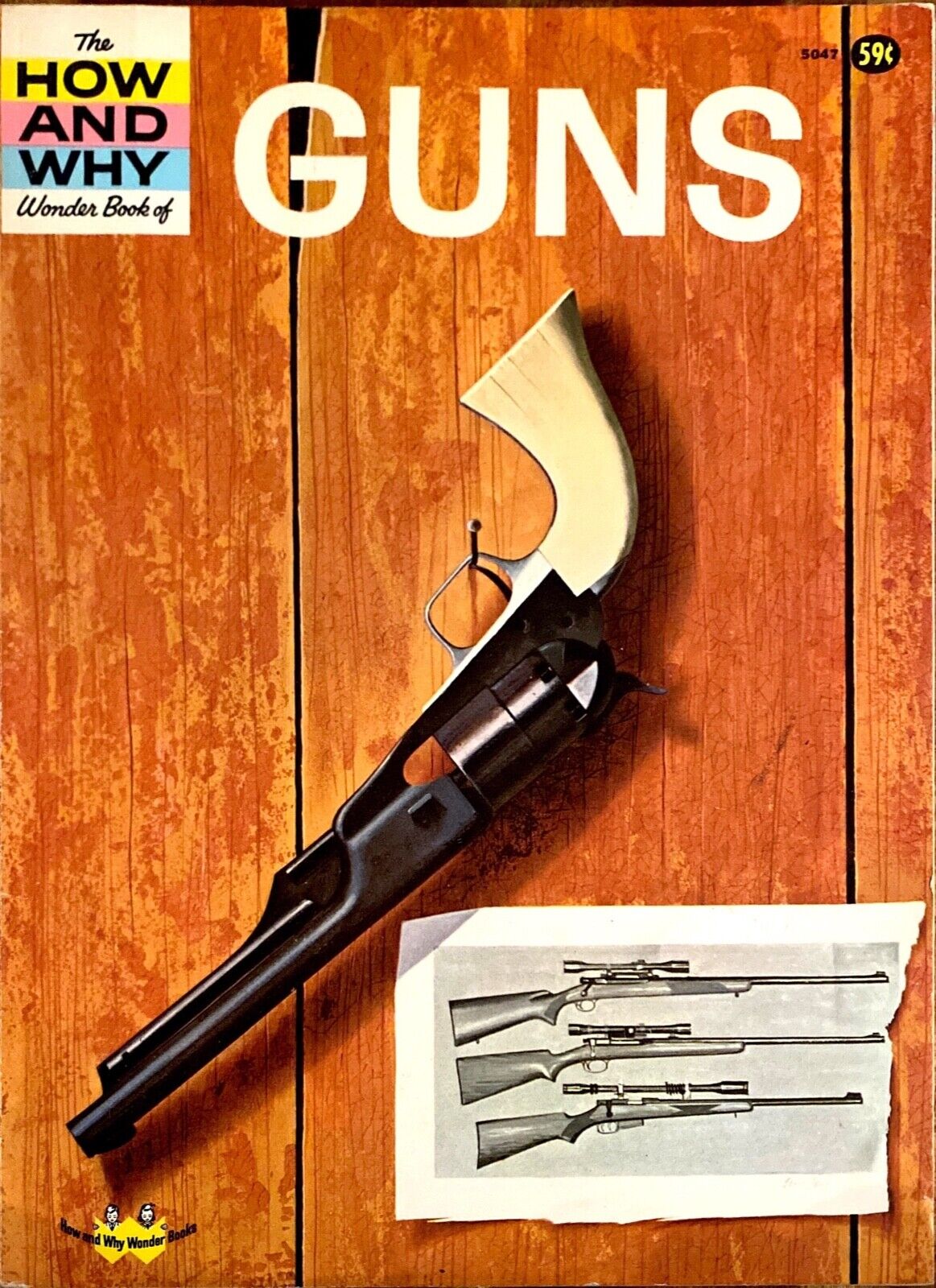 The How and Why Wonder Book of Guns by Irving Robbin 1963 Paperback