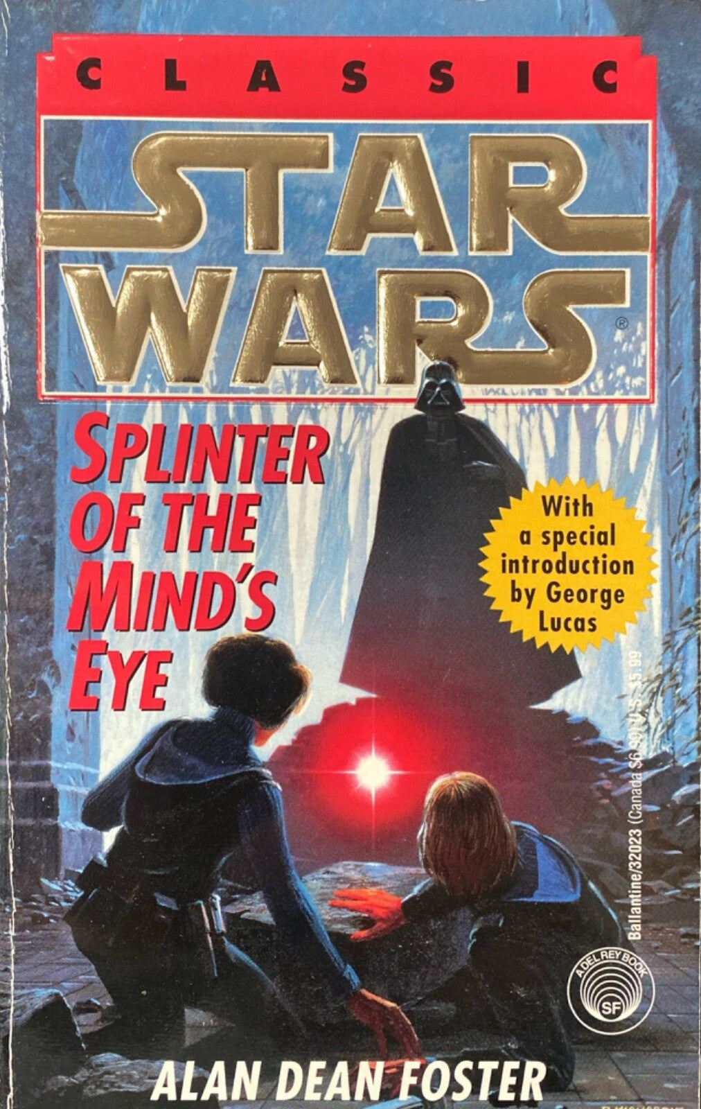 Classic Star Wars: The Splinter of the Mind's Eye by Alan Dean Foster Paperback