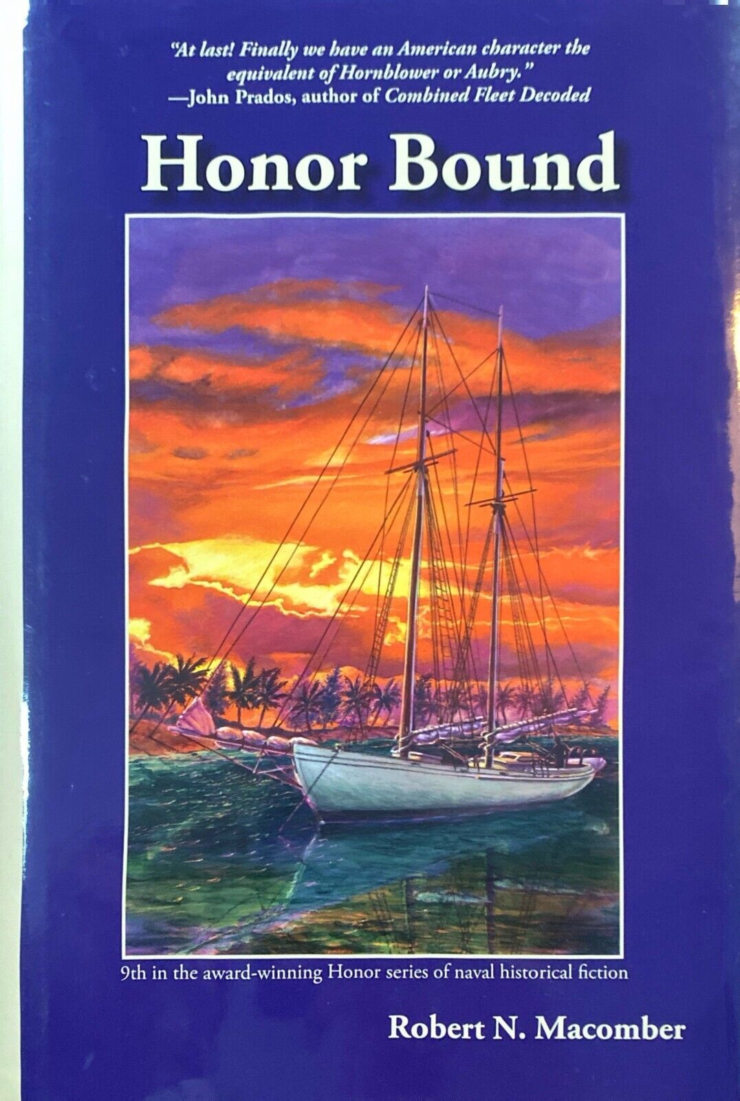 Honor Bound by Robert N. Macomber 2011 Pineapple Press Hardcover