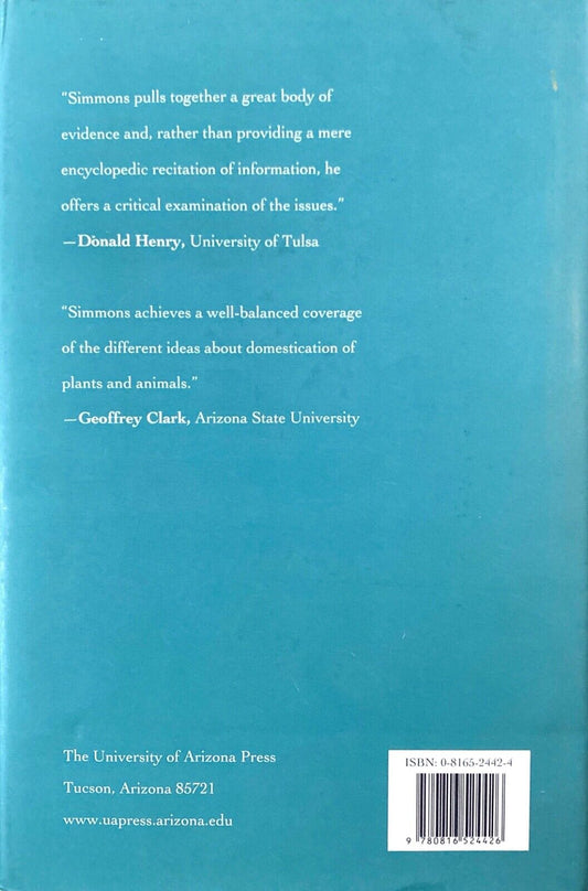 The Neolithic Revolution in the Near East: Transforming.. by Alan H. Simmons