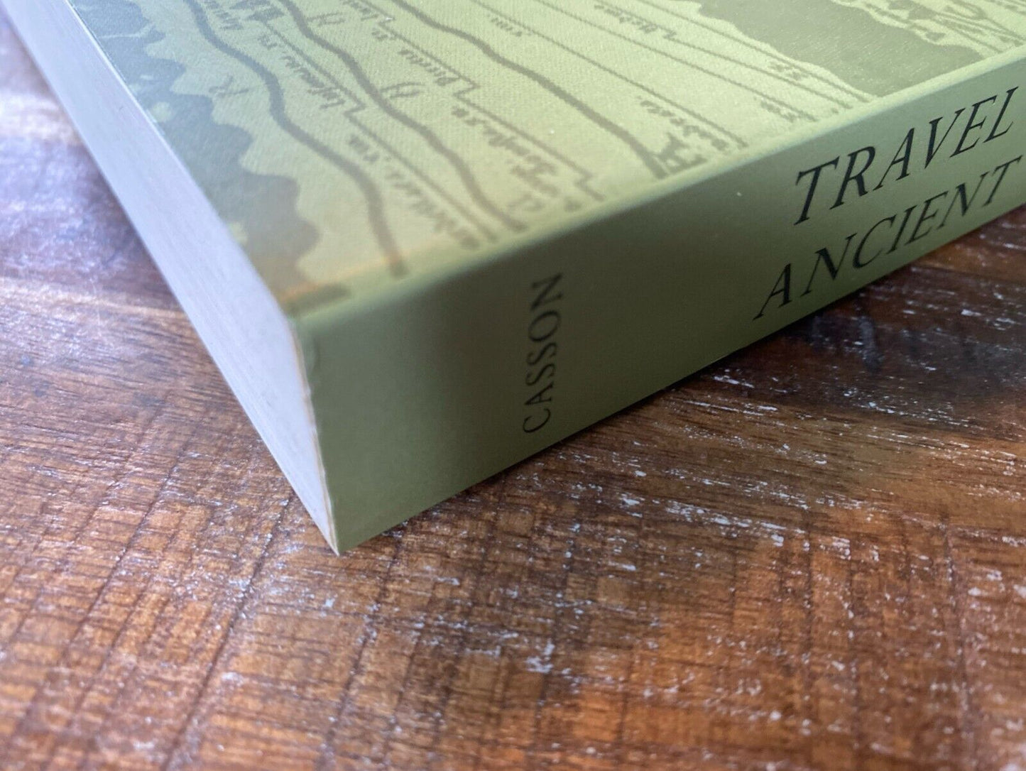 Travel in the Ancient World by Lionel Casson 1994 Johns Hopkins University Press