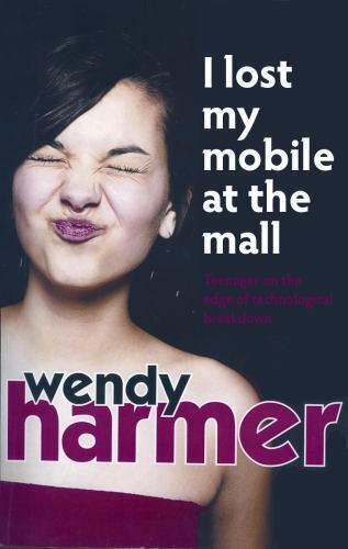 I Lost My Mobile at the Mall by Wendy Harmer 2020 Kane Miller Hardcover