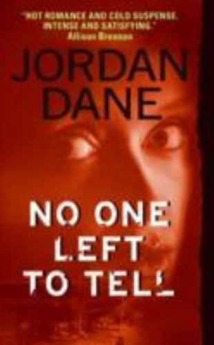 No One Left to Tell by Jordan Dane 2008 Harper Collins Paperback