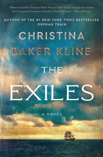 The Exiles by Christina Baker Kline 2020 Custom House Hardcover