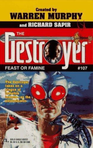 The Destroyer #107 Feast or Famine by Warren Murphy & Richard Sapir 1997