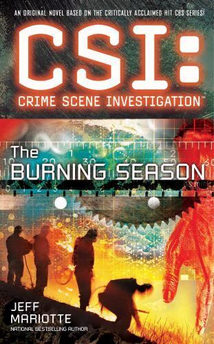 CSI: Crime Scene Investigation - The Burning Season by Jeff Mariotte Paperback