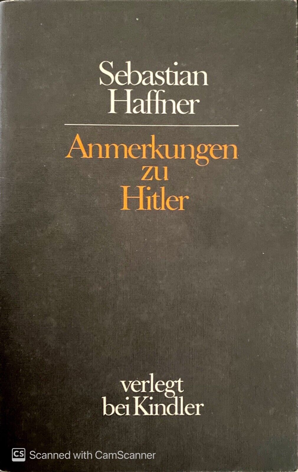 Anmerkungen zu Hitler by Sebastian Haffner 1978 Kindler Paperback