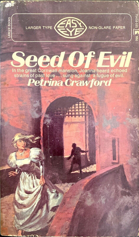Seed of Evil by Petrina Crawford 1973 Lancer Easy Eye Paperback