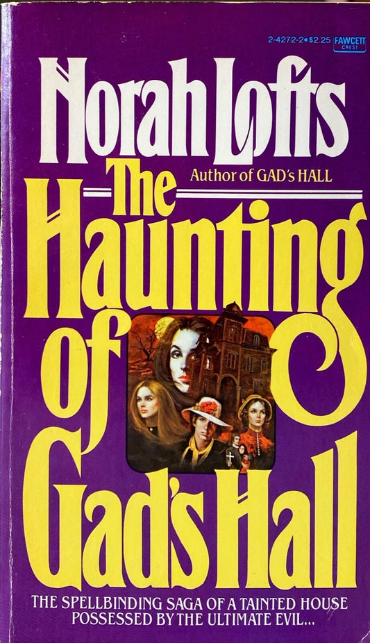 The Haunting of Gad's Hall by Norah Lofts 1978 Fawcett Crest Paperback