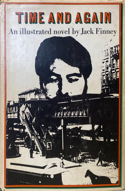 Time and Again by Jack Finney 1970 Simon & Schuster Hardcover First