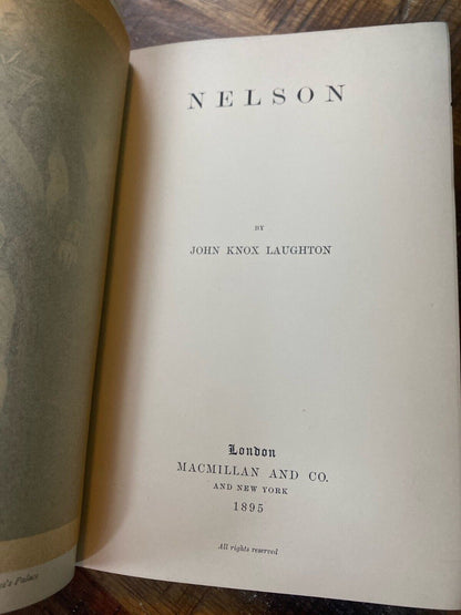 English Men of Action: Nelson by J.K. Laughton 1895 Macmillan Hardcover UK First