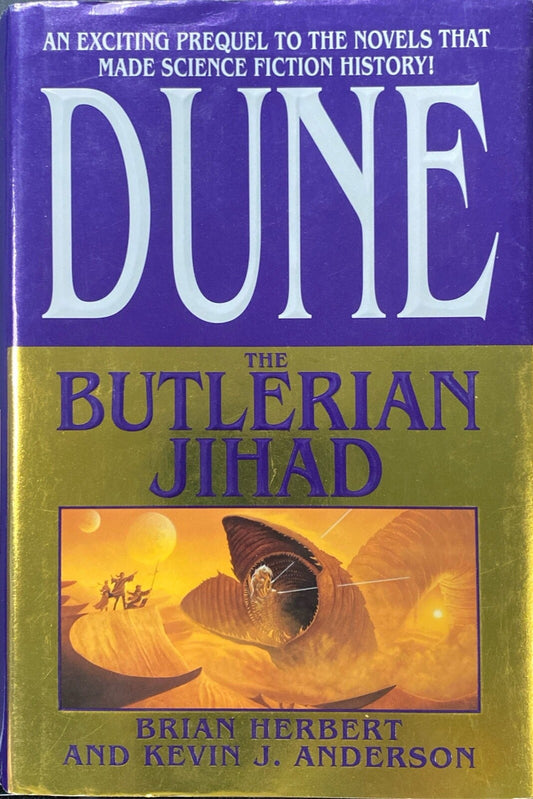 Dune: The Butlerian Jihad by Brian Herbert & Kevin J Anderson 2002 Tor Hardcover