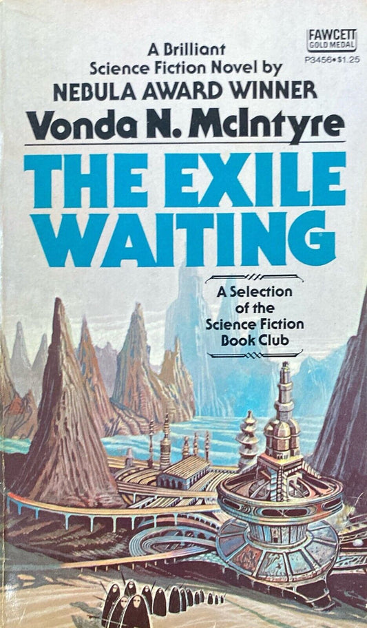 The Exile Waiting by Vonda N McIntyre 1976 Fawcett Crest P3456 Paperback