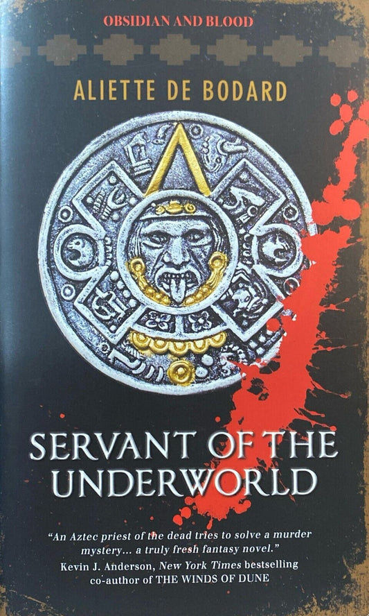 Servant of the Underworld by Aliette de Bodard 2010 Angry Robot Paperback