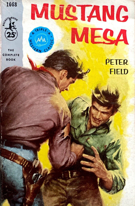 Mustang Mesa by Peter Field 1955 Pocket 1068 Paperback