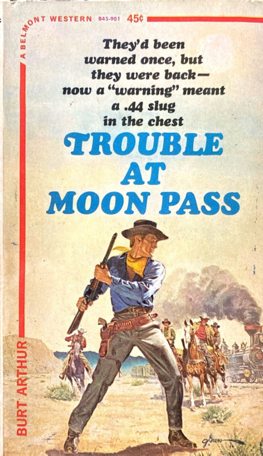 Trouble at Moon Pass by Burt Arthur 1965 Belmont B45-901 Paperback