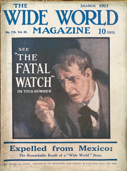 The Wide World Magazine No. 179 Vol. 30 March 1913 London Pulp