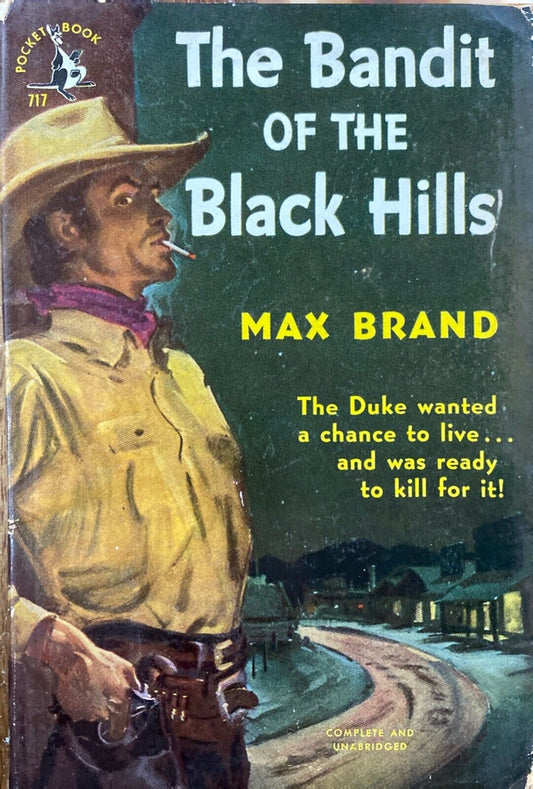 The Bandit of the Black Hills by Max Brand 1950 Pocket 717 Paperback First